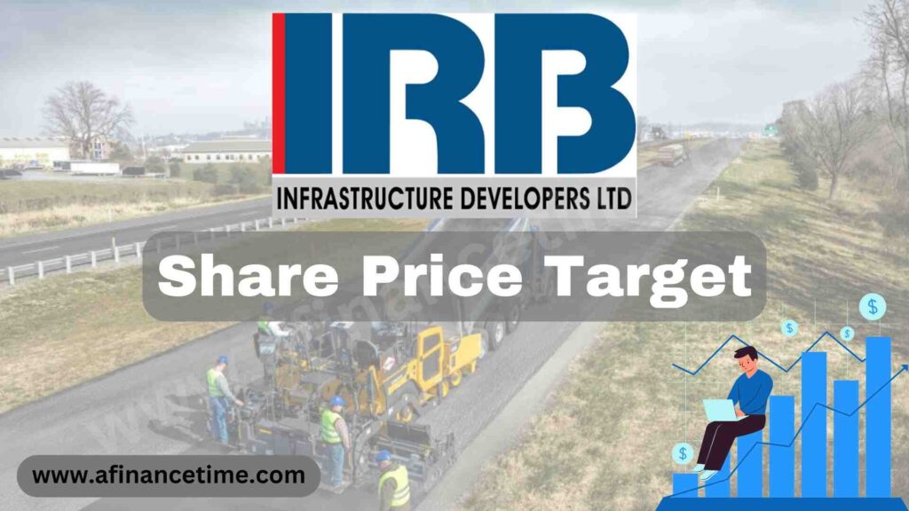 IRB Infra Share Price Target 2024, 2025, 2026, 2027, 2030