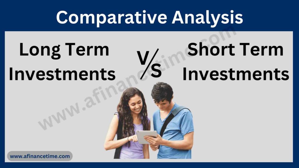 Long Term vs Short Term Investments